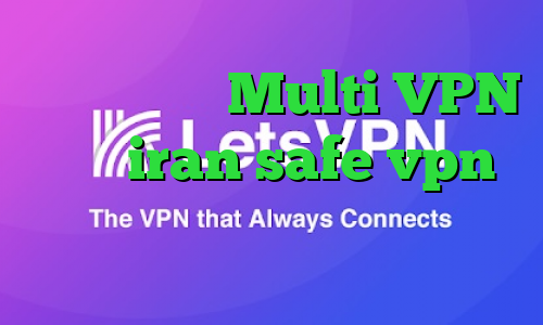 آهنگ تیک تاک Multi VPN سایت iran safe vpn فیلترشکن مخصوص هواوی