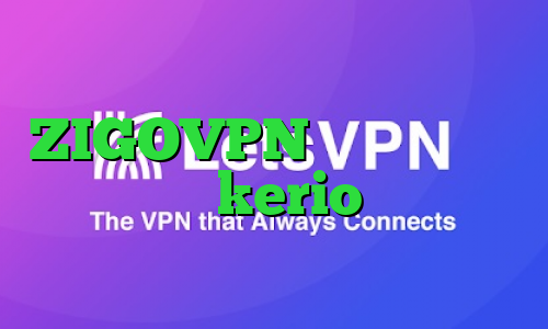 خرید آی پی دومینیکا ZIGOVPN دانلود کانکشن فیلتر شکن kerio فیلترشکن ویندوز فانوس