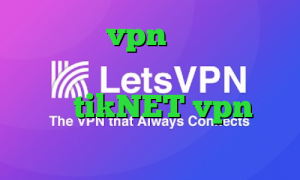 خرید عمده vpn دانلود کانکشن پروکسی برای اندروید آدرس سایت وی پی ان tikNET vpn تیک تاک جدید عاشقانه