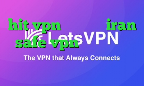hit vpn و تیک تاک iran safe vpn تیک تاک اجمل ذهین