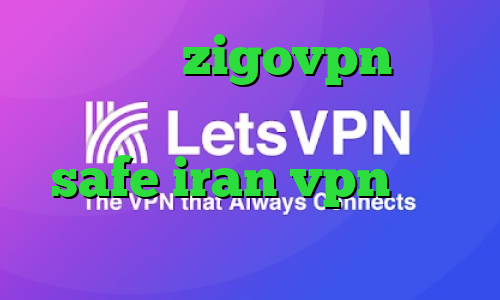 اپلیکیشن zigovpn کریو میکر وی پی ان آدرس سایت وی پی ان safe iran vpn آنتی فیلتر هات اسپات اندروید