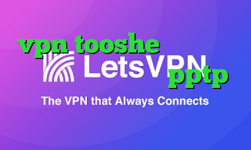 vpn tooshe آنتی فیلتر کریو خرید وی پی انی pptp فیلتر شکن فانوس