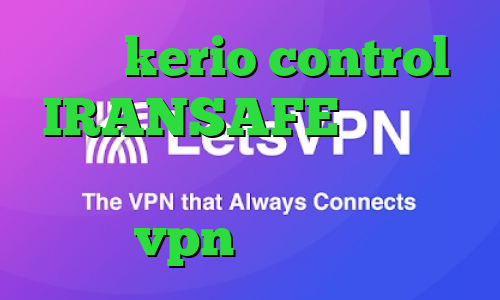 خرید kerio control IRANSAFE فیلترشکن دانلود رایگان اندروید خرید vpn دو کاربره