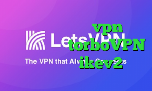 خرید کانکشن هوشمند vpn بانجی وی پی ان سایت torboVPN فروش سرویس ikev2