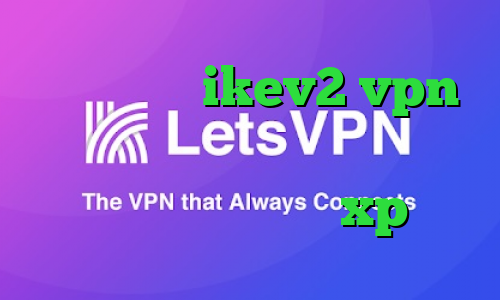 فروش سرویس ikev2 vpn بانجی تیک تاک جدید اینستا کانکشن وایرلس در ویندوز xp