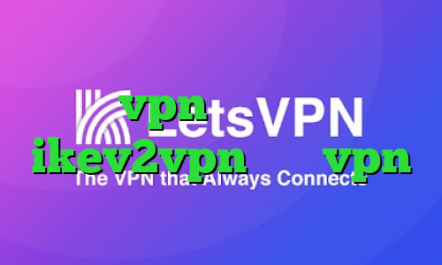 فیلتر شکن تغییر ای پی اندروید خرید vpn بدون قطعی خرید ikev2vpn خرید vpn دولتی