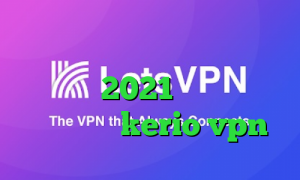 فیلتر شکن حرفه ای فانوس کانکشن های کریو 2021 جدید و آپدیت خرید سرور kerio vpn