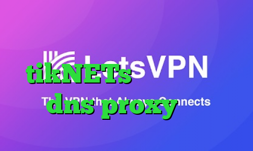 فیلترشکن صدای امریکا اندروید tikNETs تیک تاک ایران dns proxy چیست