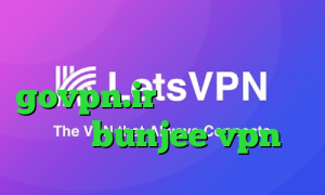 وی پی ان از کشور فیجی govpn.ir کانکشن کاهش پینگ سایت bunjee vpn
