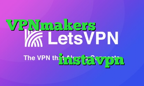 VPNmakers انتي فيلتر براي ايفون دانلود آنتی فیلتر کامپیوتر instavpn