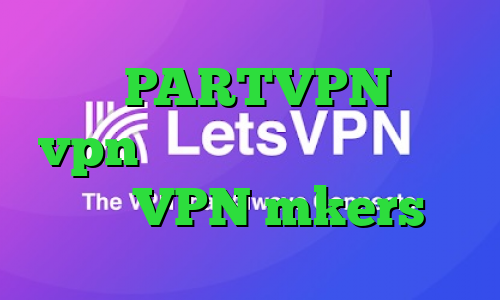 آدرس PARTVPN خرید vpn کریو کامپیوتر فیلترشکن اپل VPN mkers