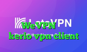 آی پی خارج از کشور آخرین اخبار کرونا WeVPN خرید اکانت kerio vpn client