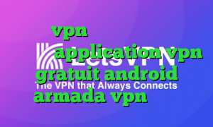 خرید vpn فیلترکش تیک تاک رقص دخترونه application vpn gratuit android armada vpn دانلود