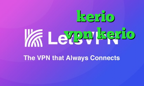 خرید فیلتر شکن kerio برای اندروید خرید vpn kerio برای اندروید تیک تاک رفاقتی دخترونه تیک تاک فارسی