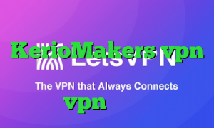 فیلتر شکن وی ای پی سایت KerioMakers vpn تیک تاک غمگین عاشقانه خرید vpn نامحدود