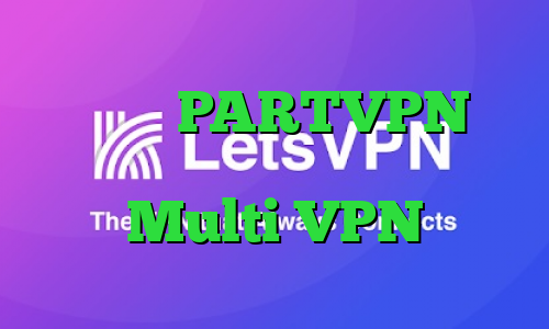 اپلیکیشن PARTVPN تیک تاک کره ای نماشا کاهش پینگ داخلی Multi VPN