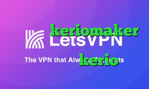 اپلیکیشن keriomaker تیک تاک لباس خرید وی پی ان ایران خرید اکانت kerio
