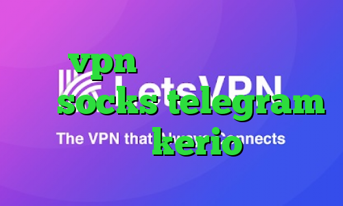 خرید vpn و کانکشن آی پی کشور هند socks telegram خريد kerio
