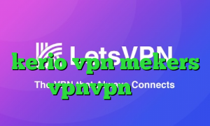 خرید آی پی بلغارستان سایت خرید kerio vpn mekers vpnvpn میکرز