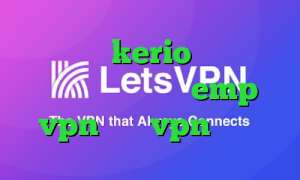 خرید پسورد kerio وی پی ان از کشور کشور پرتغال emp vpn خرید vpn تپش نت